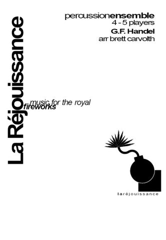 La Rejouissance (Royal Fireworks Music) - Handel arr. Carvolth for Mallet Percussion Ensemble