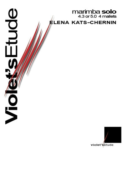 Violet's Etude for Solo 5 Octave Marimba by Elena Kats-Chernin