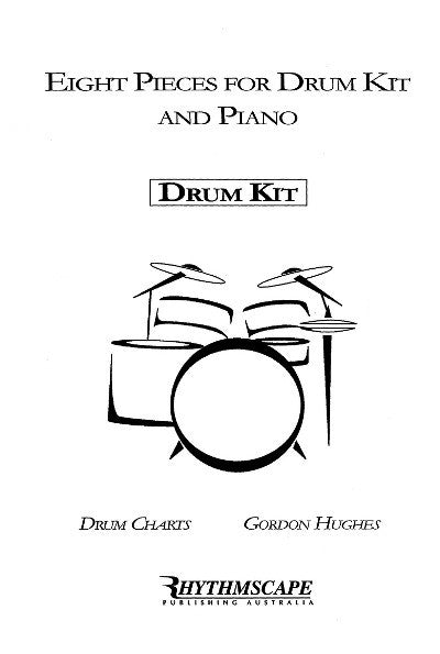 Eight Pieces for Drum Kit and Piano