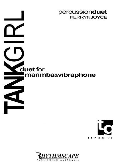 TANK GIRL (Duo Marimba and Vibraphone)